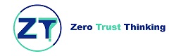 Zero Trust Thinking series